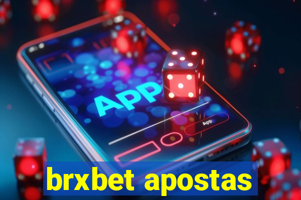 brxbet apostas